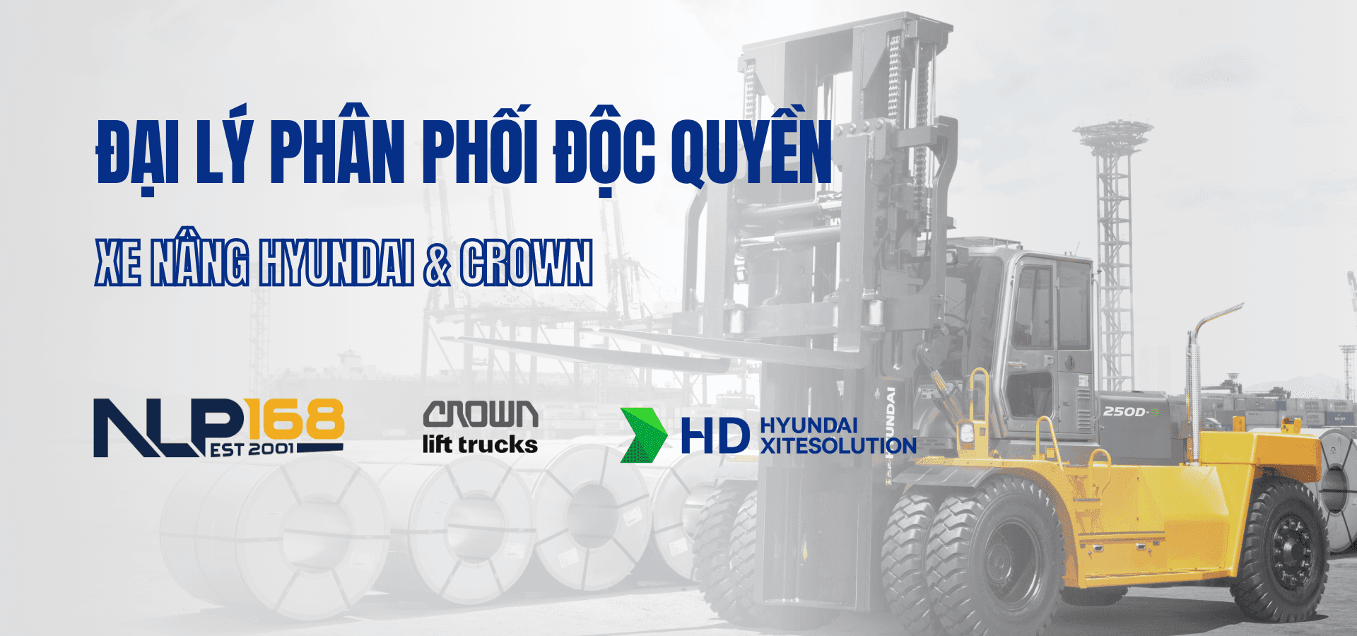 Nhất Lộ Phát 168 - Đại lý độc quyền xe nâng Hyundai và Đại lý chính hãng Crown.png